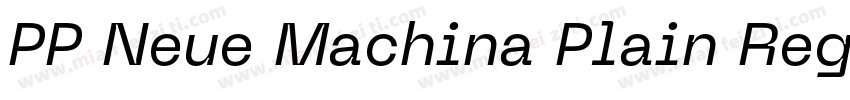 PP Neue Machina Plain Regular字体转换
